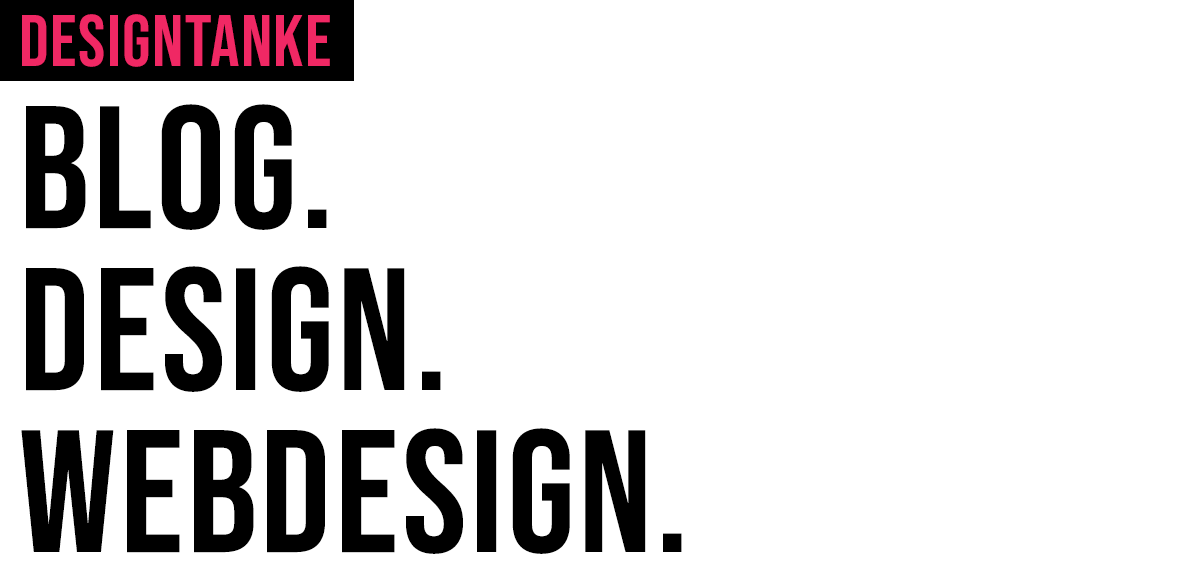 Designtanke Websites | Webdesign | Visitenkarten | Logo Design Köln | Design & Webdesign Blog